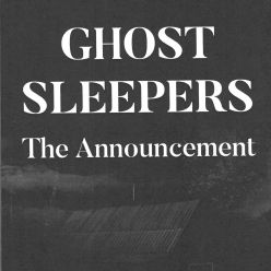 Ghost Sleepers The Announcement Book Cover